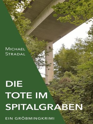 cover image of Die Tote im Spitalgraben